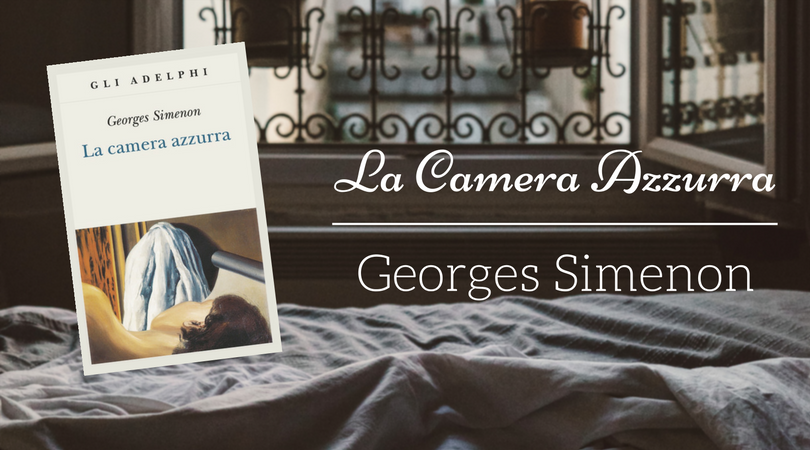 La camera azzurra di Georges Simenon